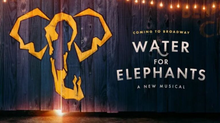 WaterForElephantsBway1 768x429