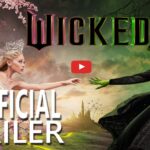 WICKED – A Magical Journey   OFFICIAL MOVIE Trailer