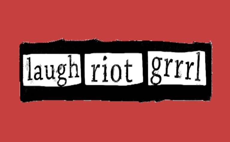 LaughRiotGrrrlLALogo 768x474